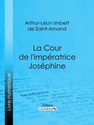 cover image of La Cour de l'impératrice Joséphine